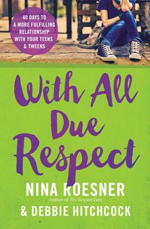 With All Due Respect, Nina Roesner, Debbie Hitchcock