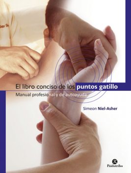El libro conciso de los puntos gatillo, Simeon Niel-Asher