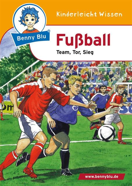 Benny Blu – Fußball, Andreas Hinkel, Christiane Plank