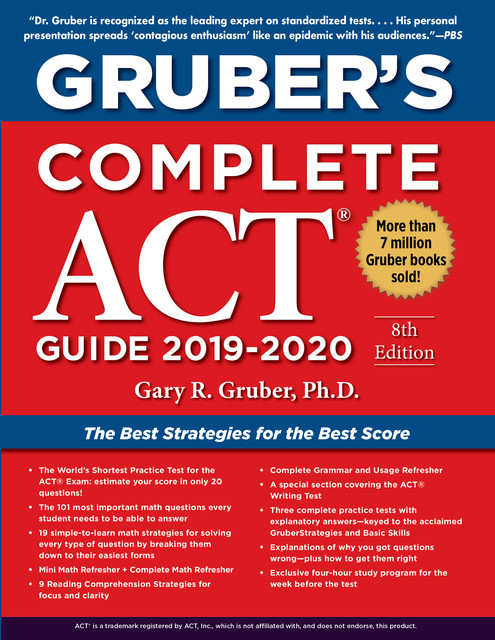 Gruber's Complete ACT Guide 2019–2020, Gary Gruber