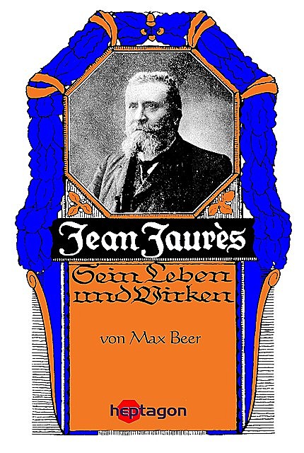 Jean Jaurès, Max Beer