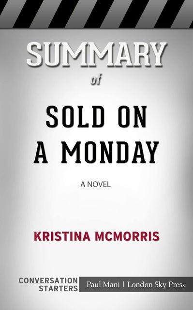 Summary of Sold on a Monday, Paul Mani