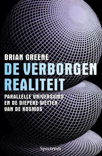 Verborgen realiteit, Brian Greene