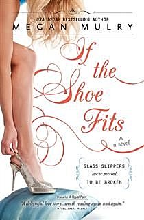 If the Shoe Fits, Megan Mulry