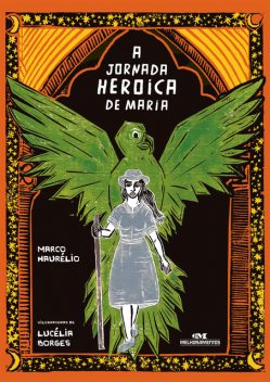 A jornada heroica de Maria, Marco Haurélio