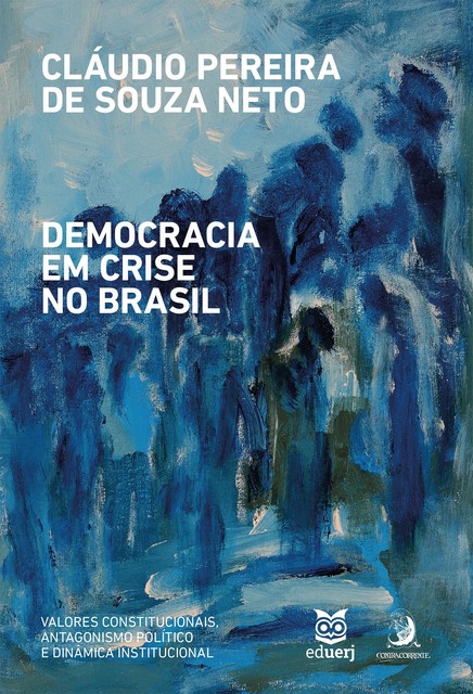 Democracia em crise no Brasil, Cláudio Pereira de Souza Neto