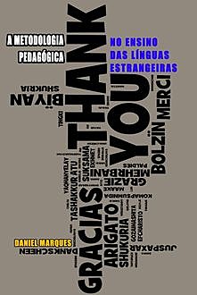 A Metodologia Pedagógica no Ensino das Línguas Estrangeiras, Daniel Marques