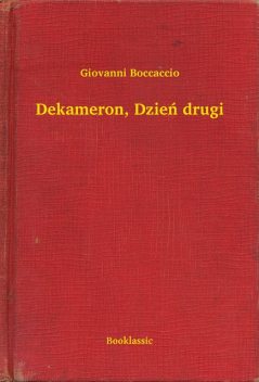Dekameron, Dzień drugi, Giovanni Boccaccio