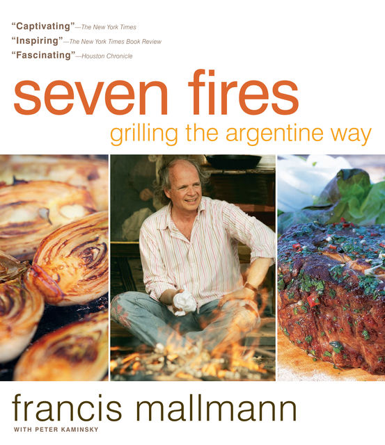 Seven Fires, Francis Mallmann