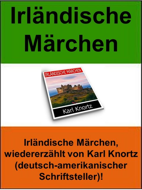 Irländische Märchen, Karl Knortz
