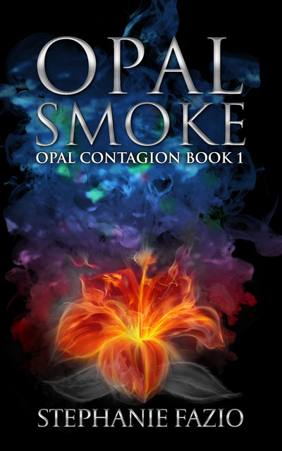 Opal Smoke, Stephanie Fazio