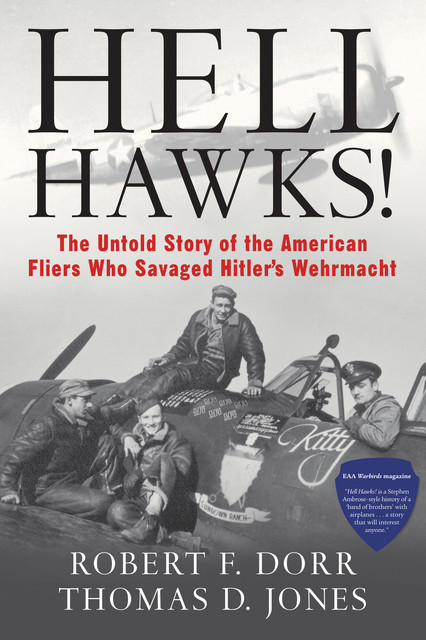 Hell Hawks, Robert F. Dorr, Thomas Jones