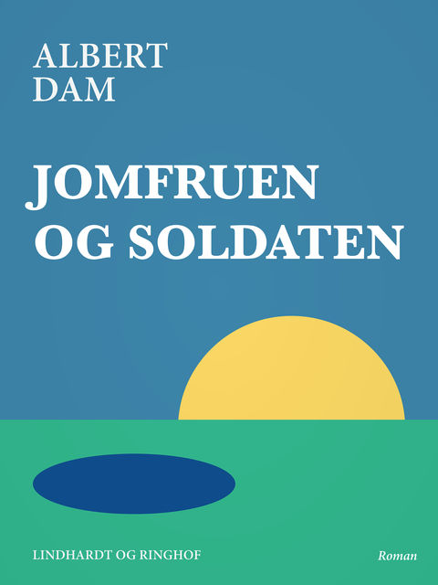 Jomfruen og soldaten, Albert Dam