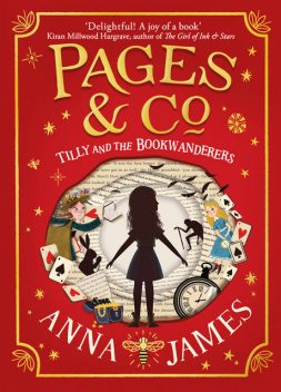 Pages & Co: Tilly and the Bookwanderers, Anna James