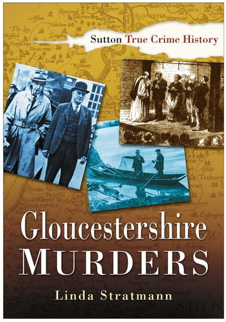 Gloucestershire Murders, Linda Stratmann