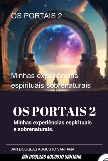 Os Portais 2, Douglas Augusto Santana, Jan