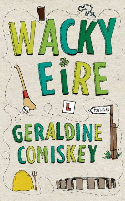 Wacky Eire, Geraldine Comiskey
