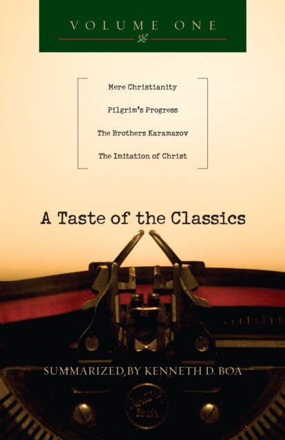 Taste of the Classics, Kenneth Boa