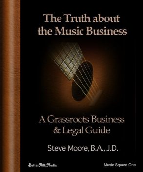The Truth About the Music Business, Steve Moore