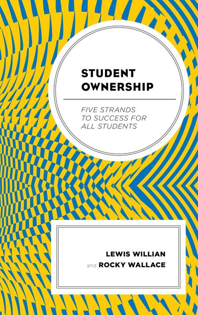 Student Ownership, Rocky Wallace, Lewis M. Willian