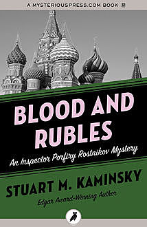 Blood and Rubles, Stuart Kaminsky