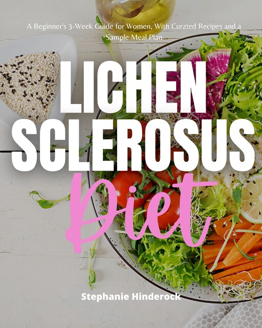 Lichen Sclerosus Diet, Stephanie Hinderock