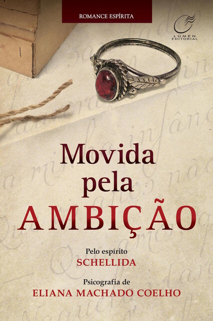 Movida pela ambição, Eliana Machado Coelho