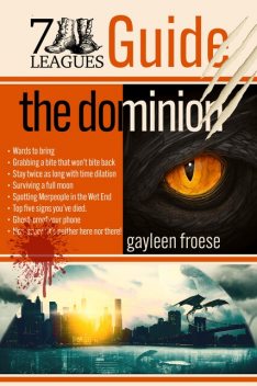 The Dominion, Gayleen Froese