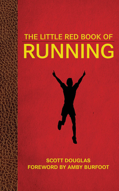 The Little Red Book of Running, Douglas Scott