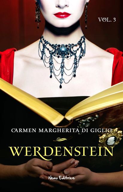 La duchessa (1911–1914) serie WERDENSTEIN ep. 3 di 6 (Collana: Romanzi a puntate), Carmen Margherita Di Giglio