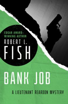 Bank Job, Robert L Fish