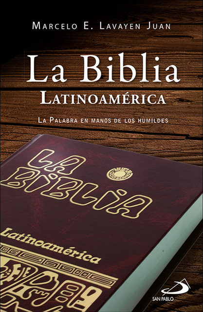 La Biblia Latinoamérica, Marcelo Eduardo Lavayen Juan