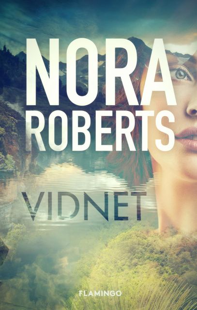 Vidnet, Nora Roberts