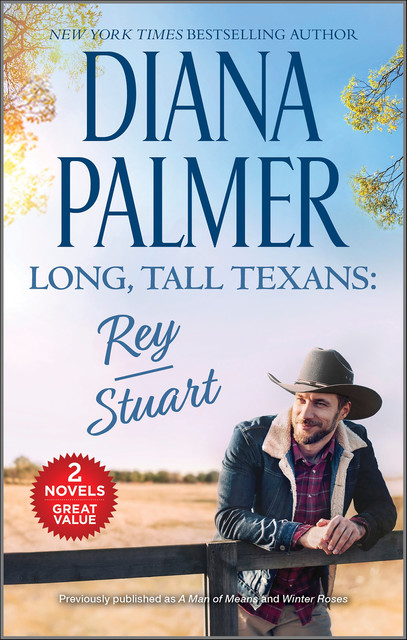 Long, Tall Texans: Rey & Stuart, Diana Palmer