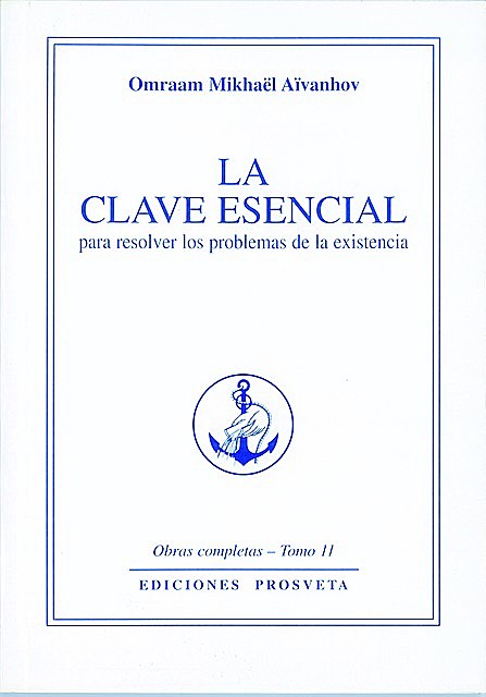 La clave esencial, Omraam Mikhaël Aïvanhov