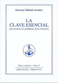 La clave esencial, Omraam Mikhaël Aïvanhov