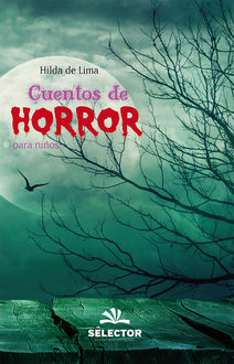 Cuentos de horror para niños, Hilda de Lima