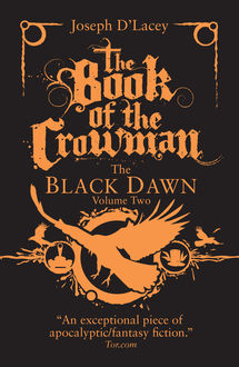 The Book of the Crowman, Joseph D'Lacey