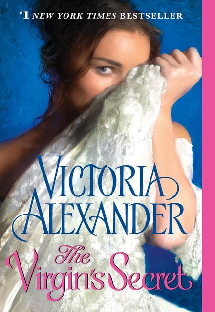 The Virgin's Secret, Victoria Alexander