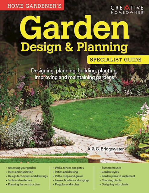 Garden Design & Planning: Specialist Guide, Alan Bridgewater, Gill Bridgewater