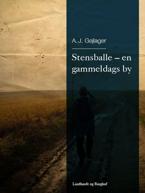 Stensballe – en gammeldags by, A.J. Gejlager