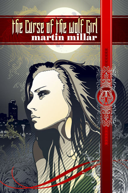 The Curse of the Wolf Girl, Martin Millar