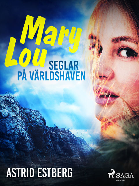 Mary Lou seglar på världshaven, Astrid Estberg