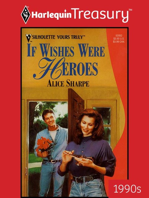 If Wishes Were Heroes, Alice Sharpe