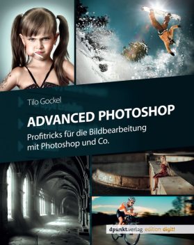 Advanced Photoshop, Tilo Gockel