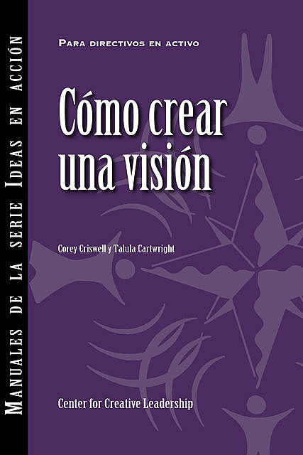 Creating a Vision (International Spanish), Talula Cartwright, Corey Criswell