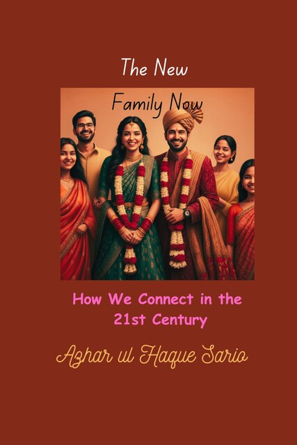 The New Family Now, Azhar ul Haque Sario