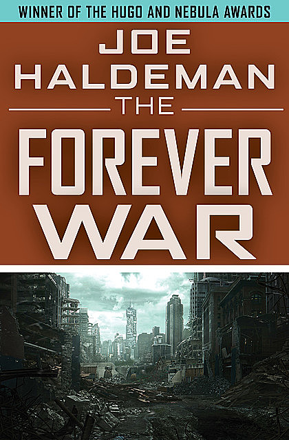 The Forever War, Joe Haldeman