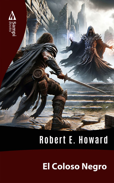 El Coloso Negro, Robert E.Howard