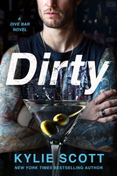 Dirty (Dive Bar #1), Kylie Scott
